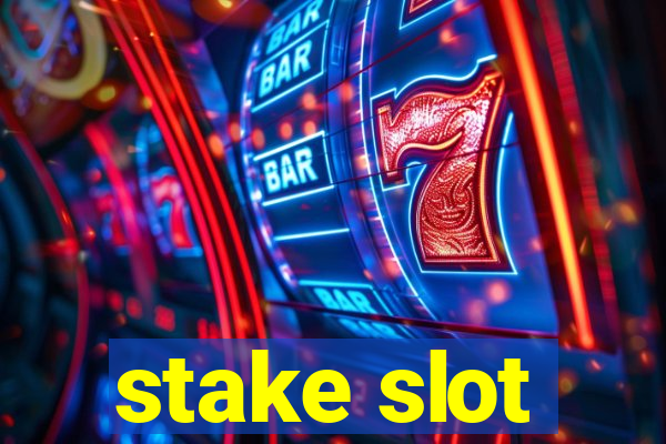 stake slot