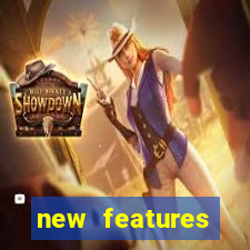 new features significado na bet365