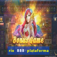 rio 888 plataforma de jogos