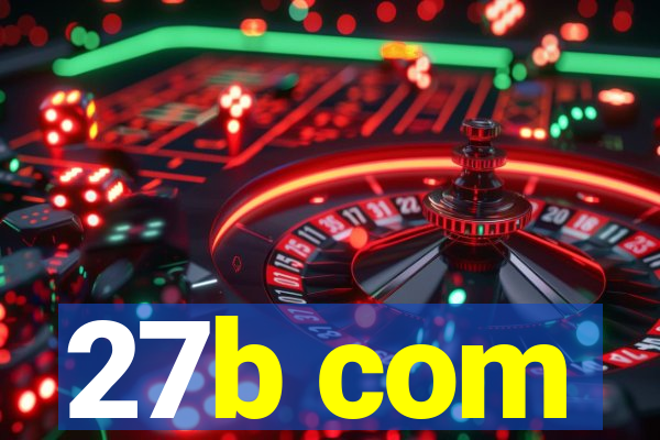 27b com