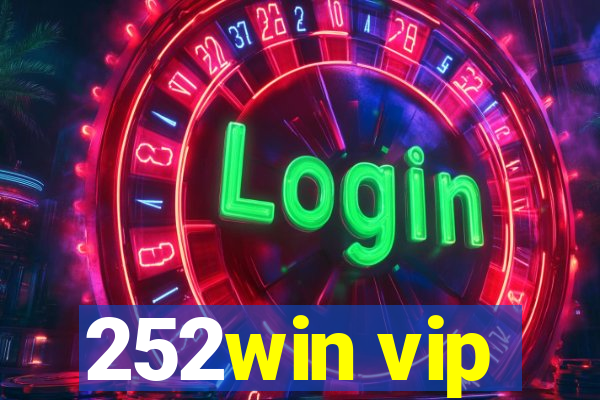 252win vip