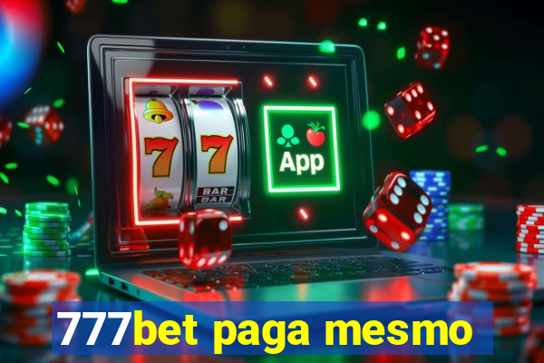 777bet paga mesmo